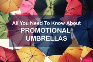 All About Promotional Umbrellas